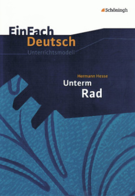 Hermann Hesse 'Unterm Rad'