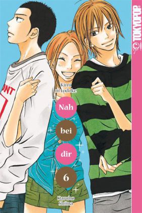 Nah bei dir - Kimi ni todoke. Bd.6