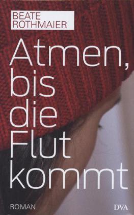 Atmen, bis die Flut kommt