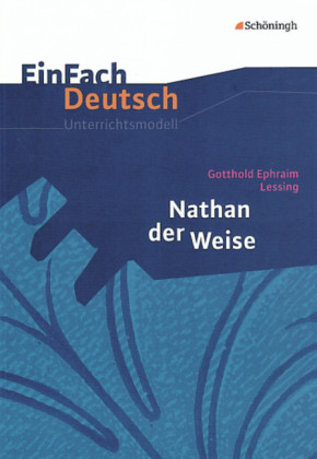 Gotthold Ephraim Lessing 'Nathan der Weise'