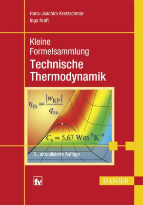 Kleine Formelsammlung Technische Thermodynamik