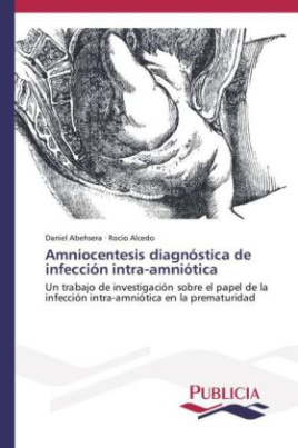 Amniocentesis diagnóstica de infección intra-amniótica
