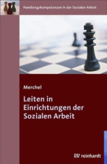 Leiten in Einrichtungen der Sozialen Arbeit