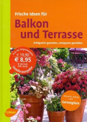 Frische Ideen für Balkon und Terrasse