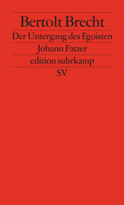 Der Untergang des Egoisten Johann Fatzer