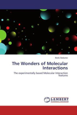 The Wonders of Molecular Interactions