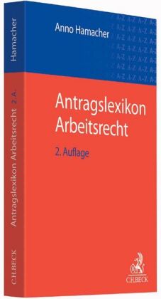 Antragslexikon Arbeitsrecht