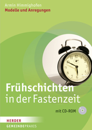 Frühschichten in der Fastenzeit, m. CD-ROM