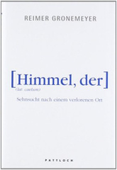 Der Himmel. [Himmel, der] (lat. caelum)