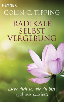 Radikale Selbstvergebung