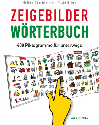 Zeigebilderwörterbuch - 400 Piktogramme für unterwegs