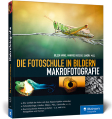 Die Fotoschule in Bildern. Makrofotografie