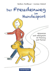 Der Freudenweg im Hundesport