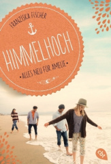 Himmelhoch - Alles neu für Amelie