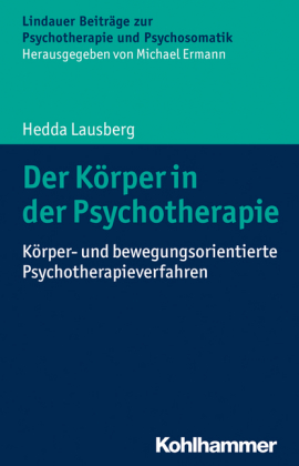 Der Körper in der Psychotherapie