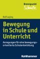 Schule und Unterricht in Bewegung