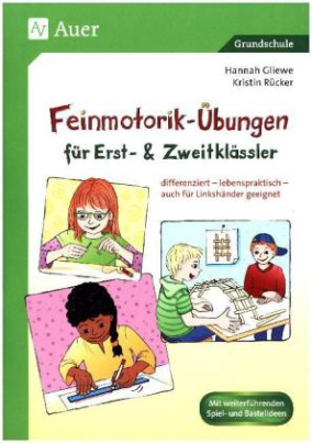 Feinmotorik-Übungen für Erst- und Zweitklässler