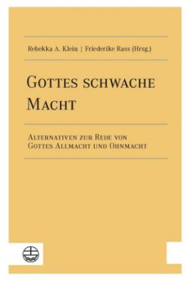 Gottes schwache Macht