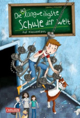 Die unlangweiligste Schule der Welt - Auf Klassenfahrt