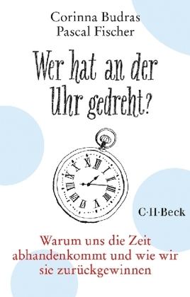 Wer hat an der Uhr gedreht?