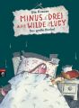 Minus Drei und die wilde Lucy - Das große Dunkel