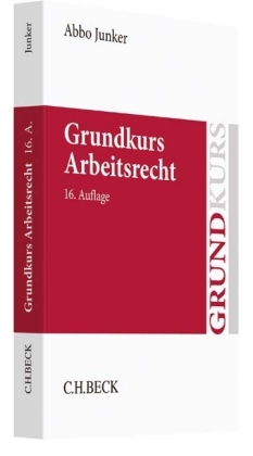 Grundkurs Arbeitsrecht