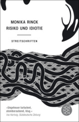 Risiko und Idiotie