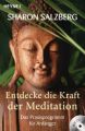 Entdecke die Kraft der Meditation, m. Audio-CD