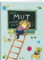 Mein Mut-Kritzelbuch