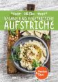 Vegane und vegetarische Aufstriche