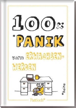 100x Panik vorm Erwachsenwerden