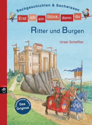 Erst ich ein Stück, dann du - Ritter und Burgen