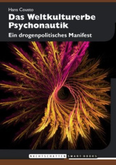 Das Weltkulturerbe Psychonautik