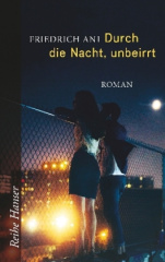 Durch die Nacht, unbeirrt