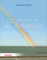 Das Glück der Dankbarkeit