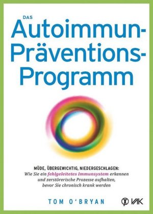 Das Autoimmun-Präventionsprogramm