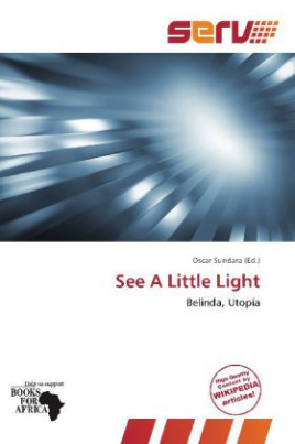 See A Little Light