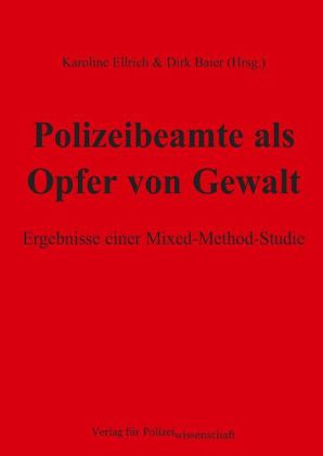 Polizeibeamte als Opfer von Gewalt