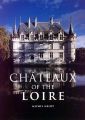 Chateaux of the Loire. Schlösser an der Loire, Engl. ed.