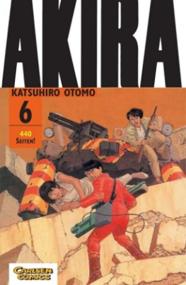 Akira, Original-Edition (deutsche Ausgabe). Bd.6