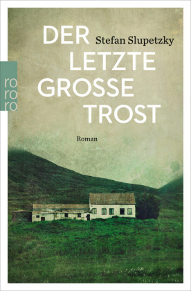 Der letzte große Trost