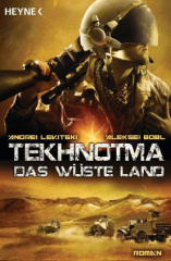 Tekhnotma - Das Wüste Land