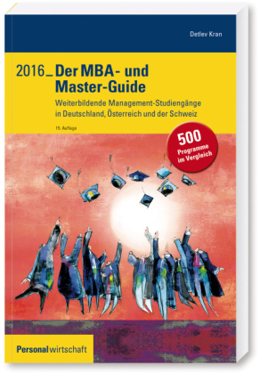 Der MBA- und Master-Guide 2016