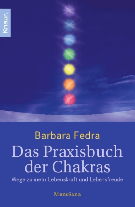 Das Praxisbuch der Chakras