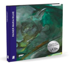 Rainer Maria Rilke: Das Rilke Projekt, m. 4 Audio-CDs