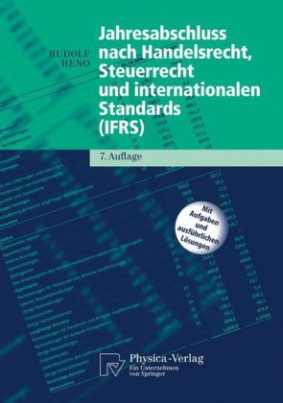 Jahresabschluss nach Handelsrecht, Steuerrecht und internationalen Standards (IFRS)