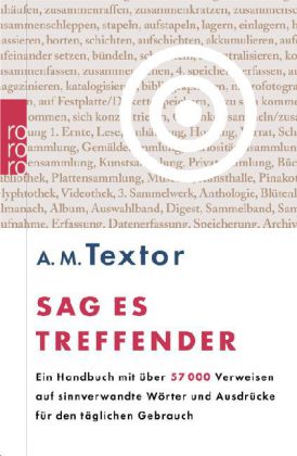 Sag es treffender