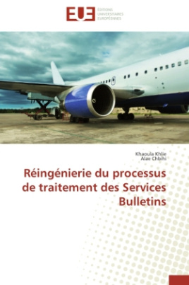 Réingénierie du processus de traitement des Services Bulletins