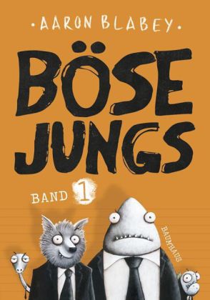 Böse Jungs. Bd.1