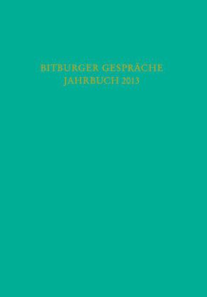 Bitburger Gespräche Jahrbuch 2013